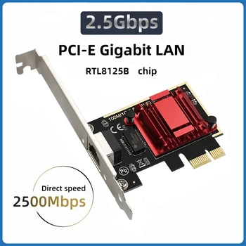 2.5 g PCI-E uchun RJ45 tarmoq kartasi RTL8125B Chip Gigabit Ethernet PCI Express tarmoq kartasi 10/100/2500MBPS kompyuter uchun 1Gbps/2.5 Gbps