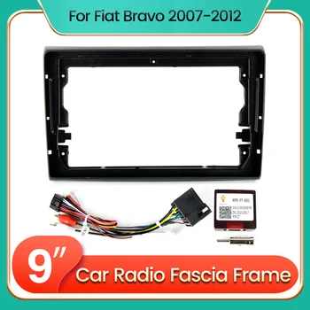 Fiat Bravo uchun avtomobil Radio fasya ramka 2007 2008 2009 2010 2011 2012 9inch xost uchun ixtiyoriy kabel CANBUS Dash Fitting Panel Kit
