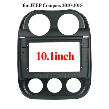 JEEP Compass uchun 10inch avtomobil Radio fasya 2010 2011 2012 2013-2016 DVD Stereo ramka Panel o'rnatish Dash o'rnatish no'xat